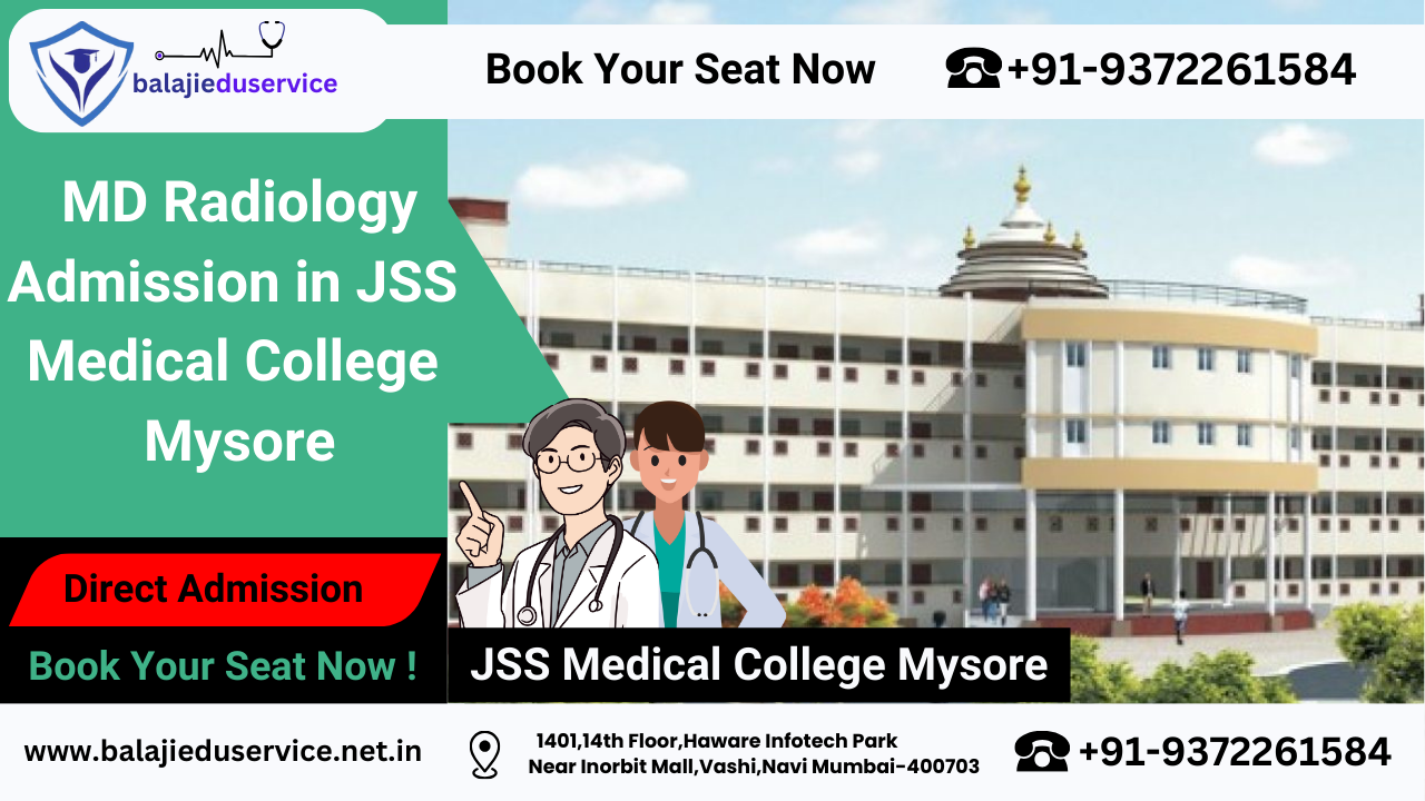 9372261584@Direct MD Radiology Admission in JSS Medical College Mysore